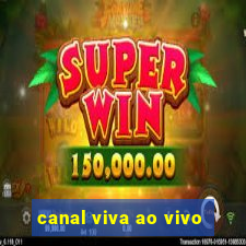 canal viva ao vivo